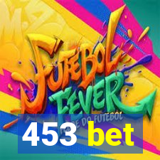 453 bet